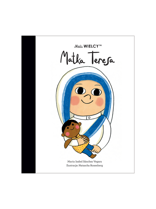 Mali Wielcy, Matka Teresa