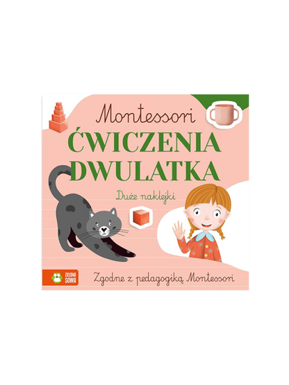 Montessori. Ćwiczenia dwulatka