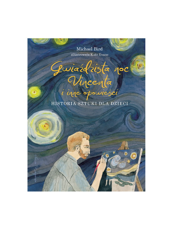 Vincent's Starry Night and Other Tales