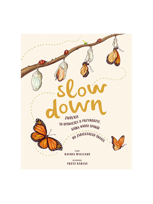 Slow Down 50 opowieści o przyrodzie