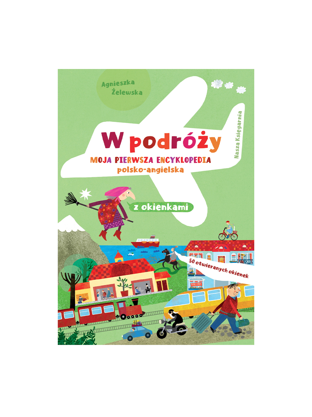 W podróży. Moja pierwsza enciclopedia polsko-angielska