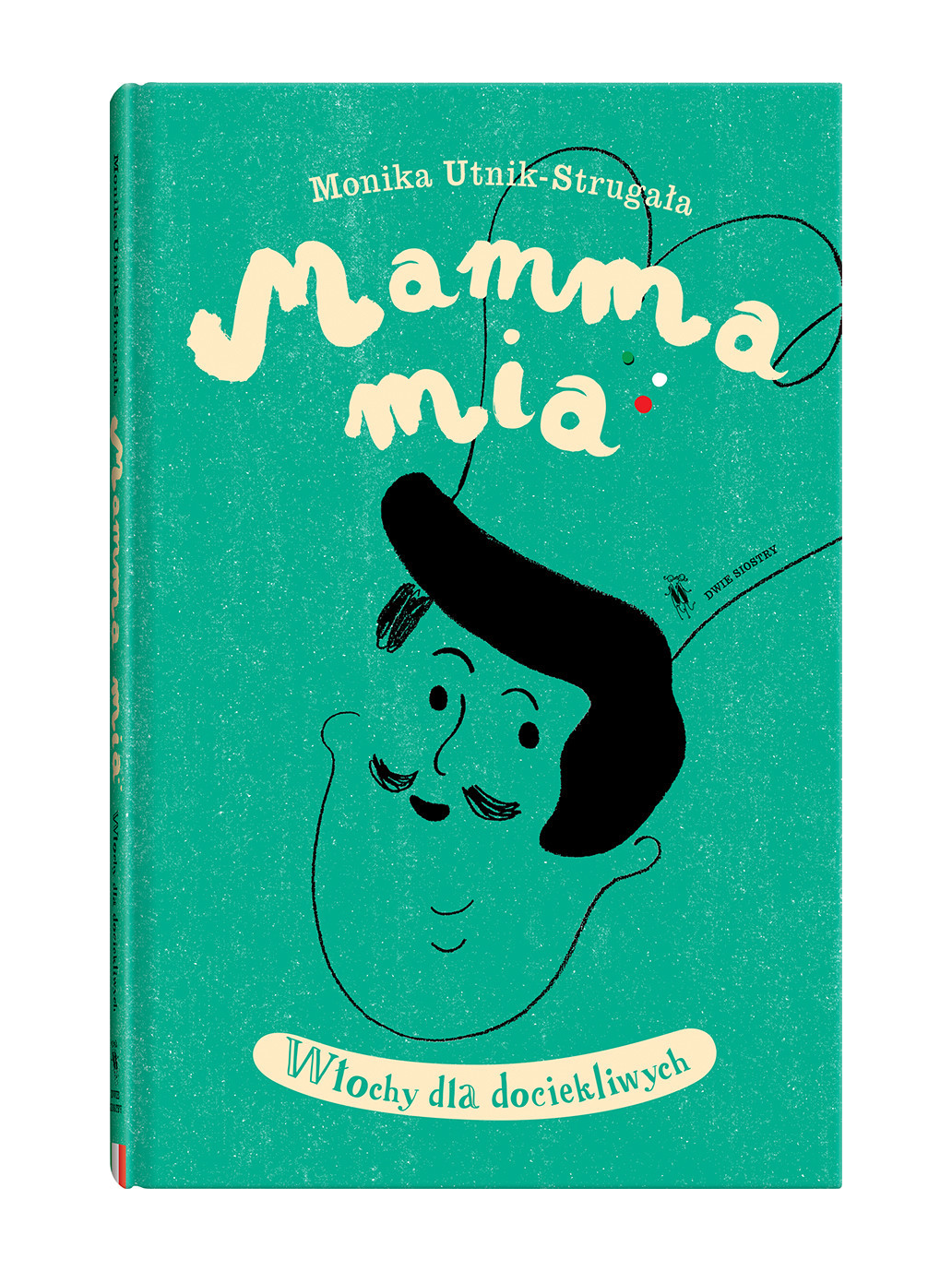 Mamma mia. Italy for the inquisitive