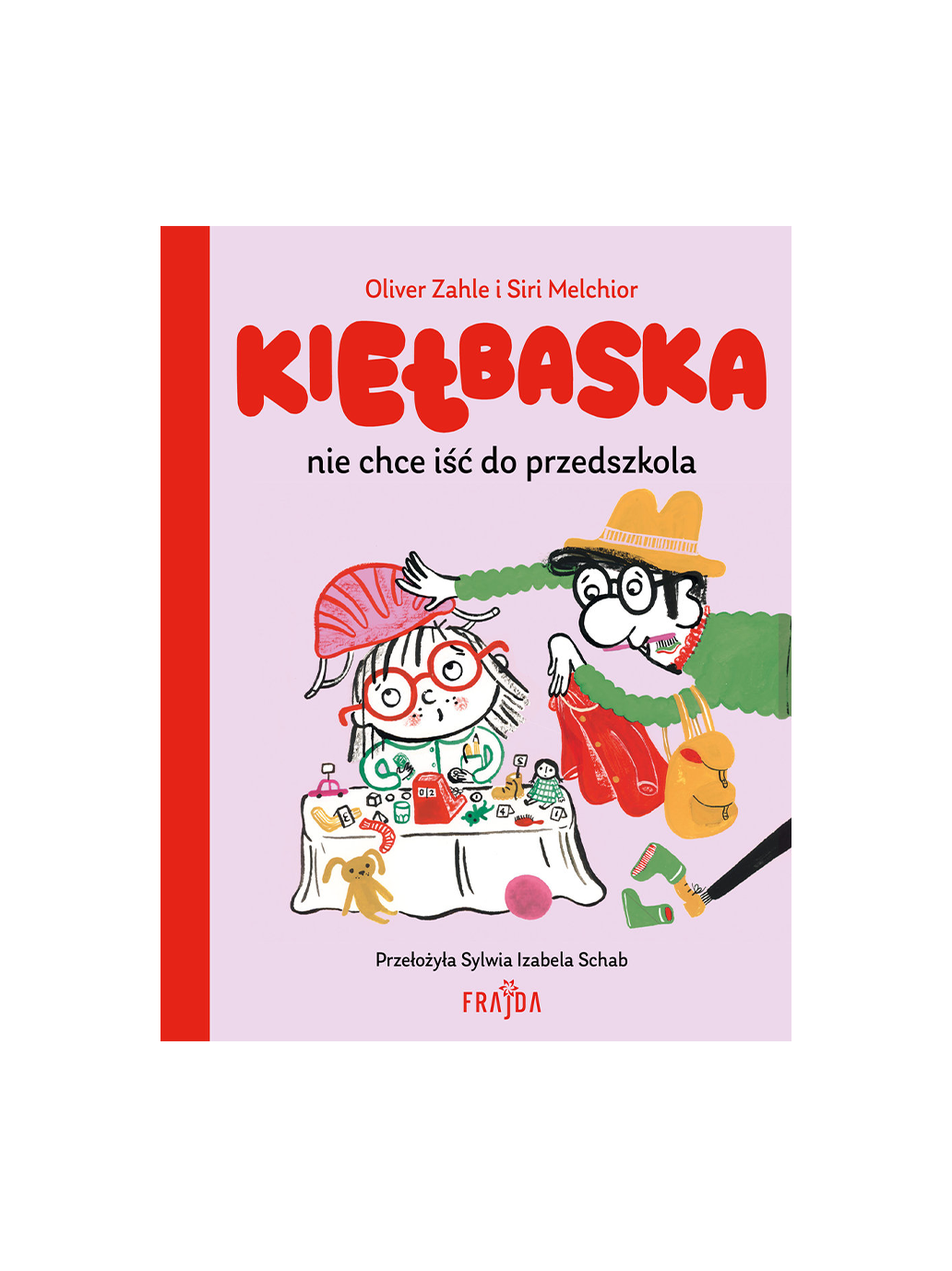 Kiełbaska nie chce iść do przedszkola