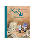 Felek e Tola e un nuovo vicino