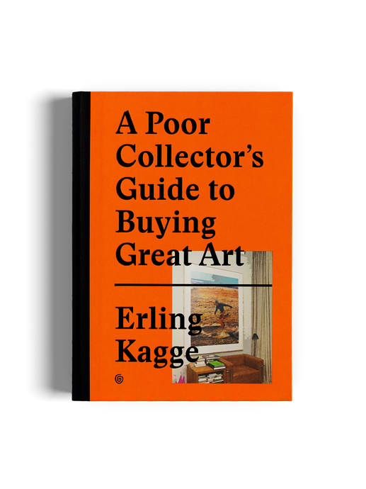 A POOR COLLECTOR'S GUIDE TO BUYING GREAT ART