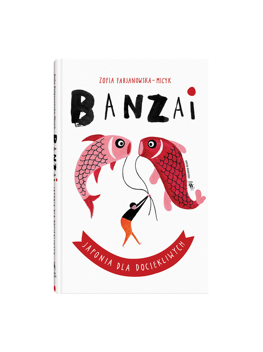 Banzai. Japan for the inquisitive